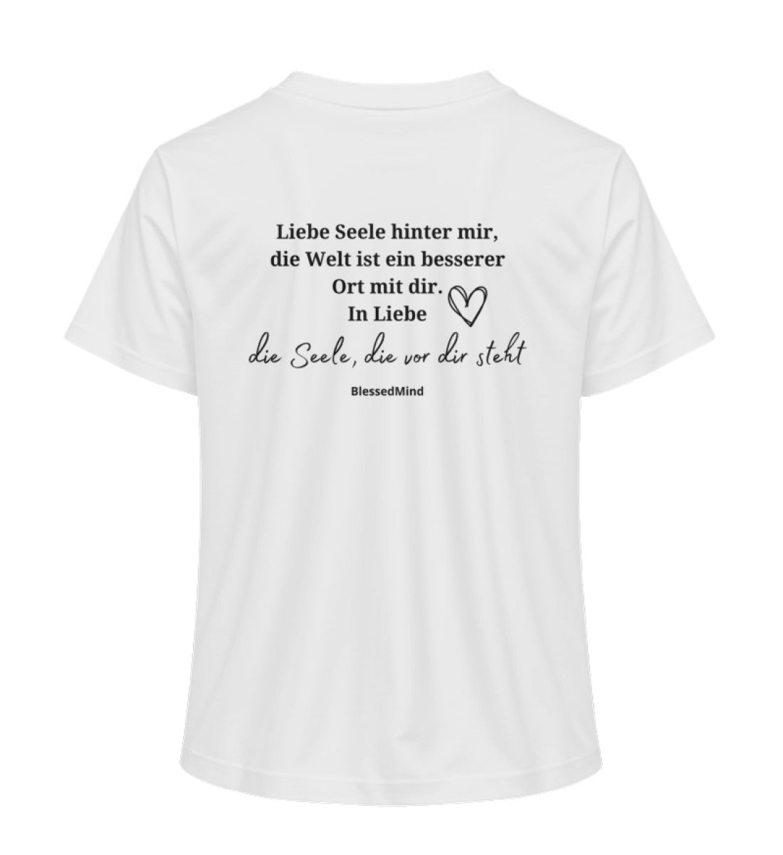 Liebe Seele hinter mir...  - Damen Premium Organic Shirt